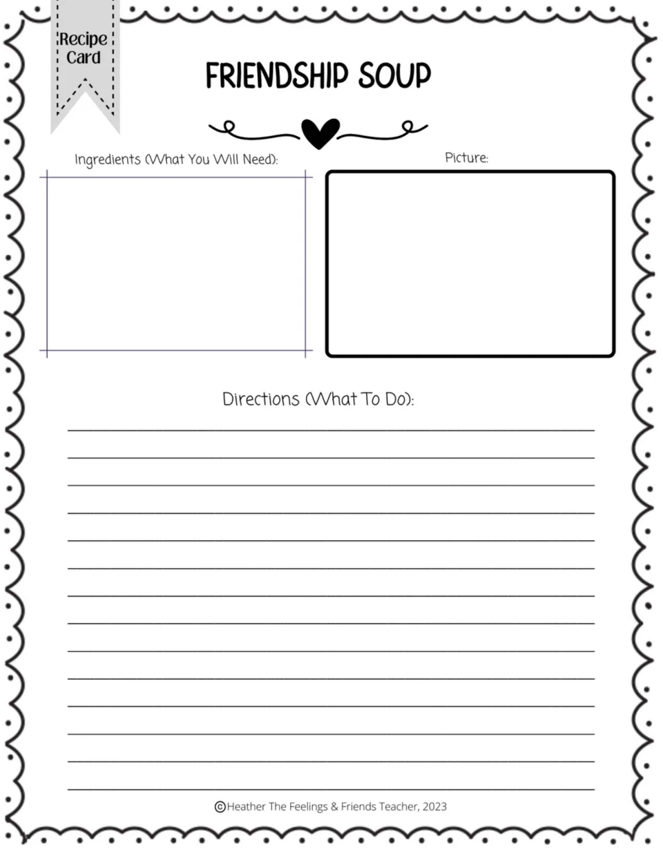 Friendship soup recipe card: students list the ingredients of a friendship, draw a picture and write how to mix them