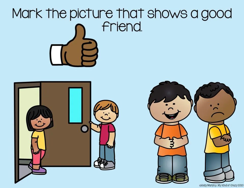 Friendship choice slide 8: holding a door open for another child versus laughing beside an upset child