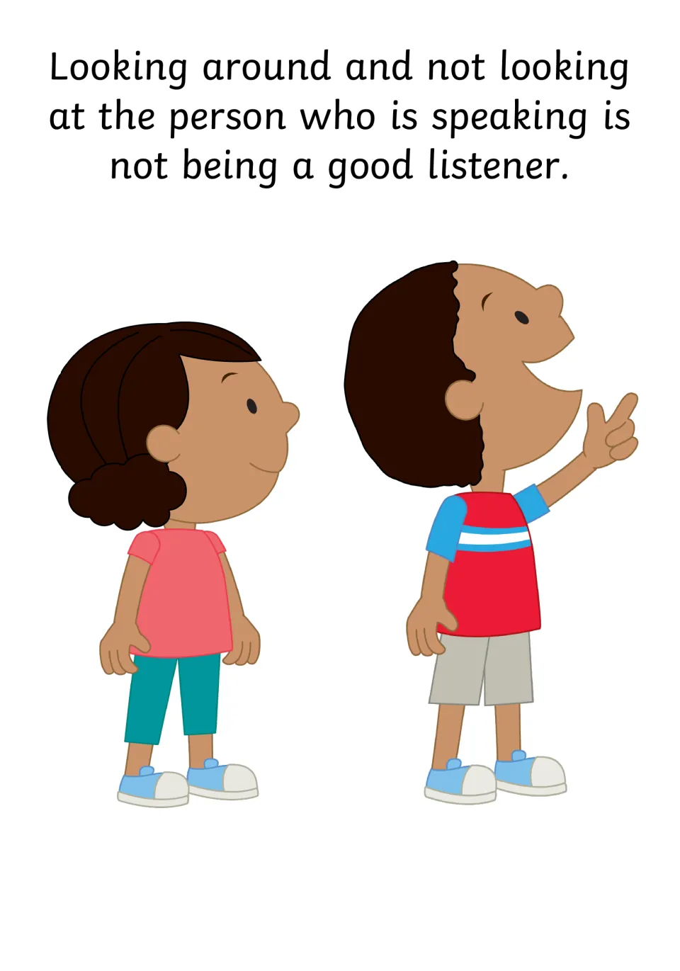 Not listening: looking around instead of at the speaker; a boy gazes up and points away while a girl stands beside him