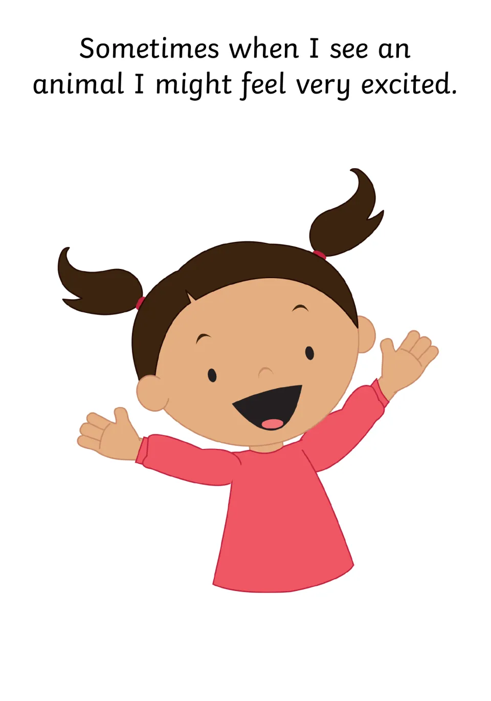 Naming feelings: Sometimes when I see an animal I might feel very excited, beside a girl smiling with both arms raised