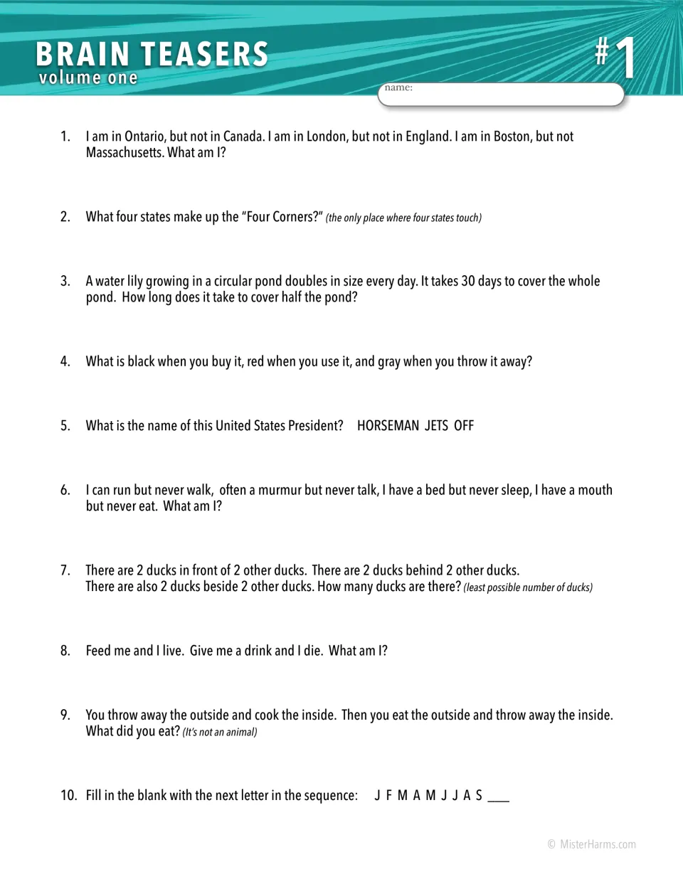 Brain teasers #1: students solve riddles 1-10, such as the Four Corners states, a doubling water lily and a letter sequence