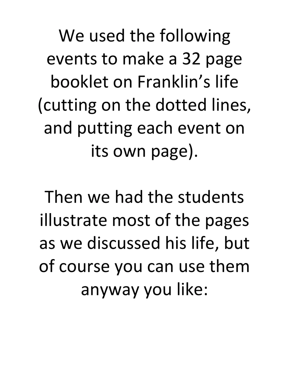 Teacher note: events on the next pages are cut apart along dotted lines into a 32-page booklet for students to illustrate