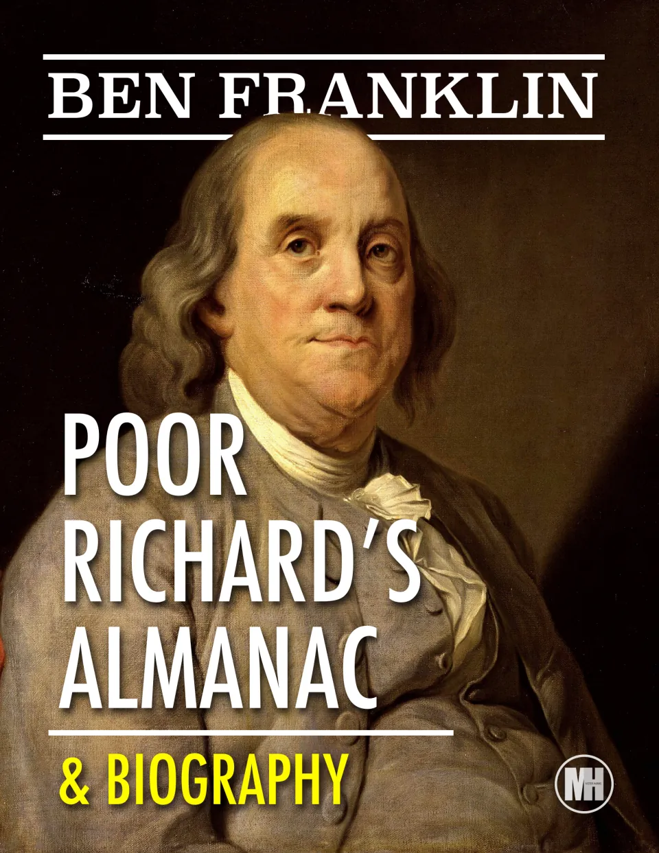 Ben Franklin cover for a Poor Richard's Almanac and biography resource, with a portrait of Franklin in a gray coat