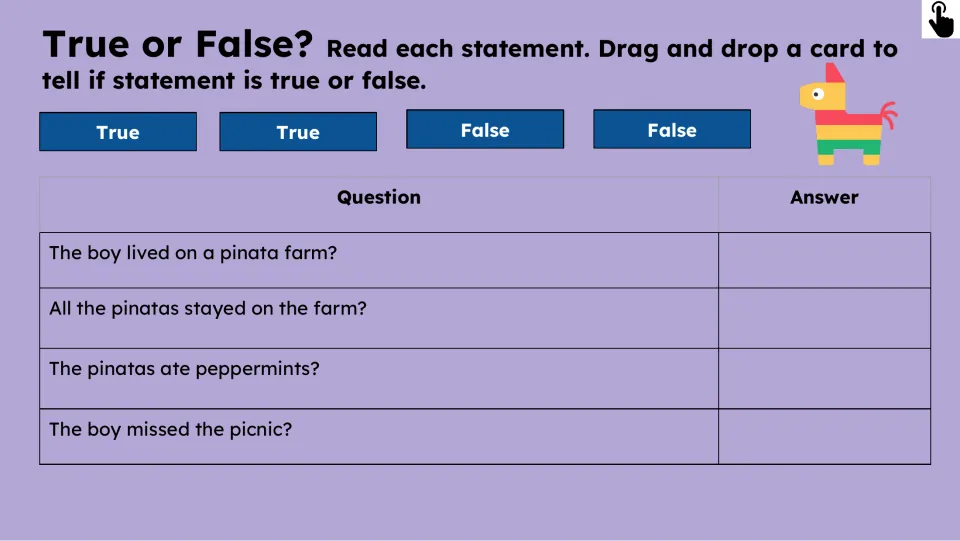 True-or-false activity asks about the boy's piñata farm, piñatas staying, eating peppermints, and a missed picnic