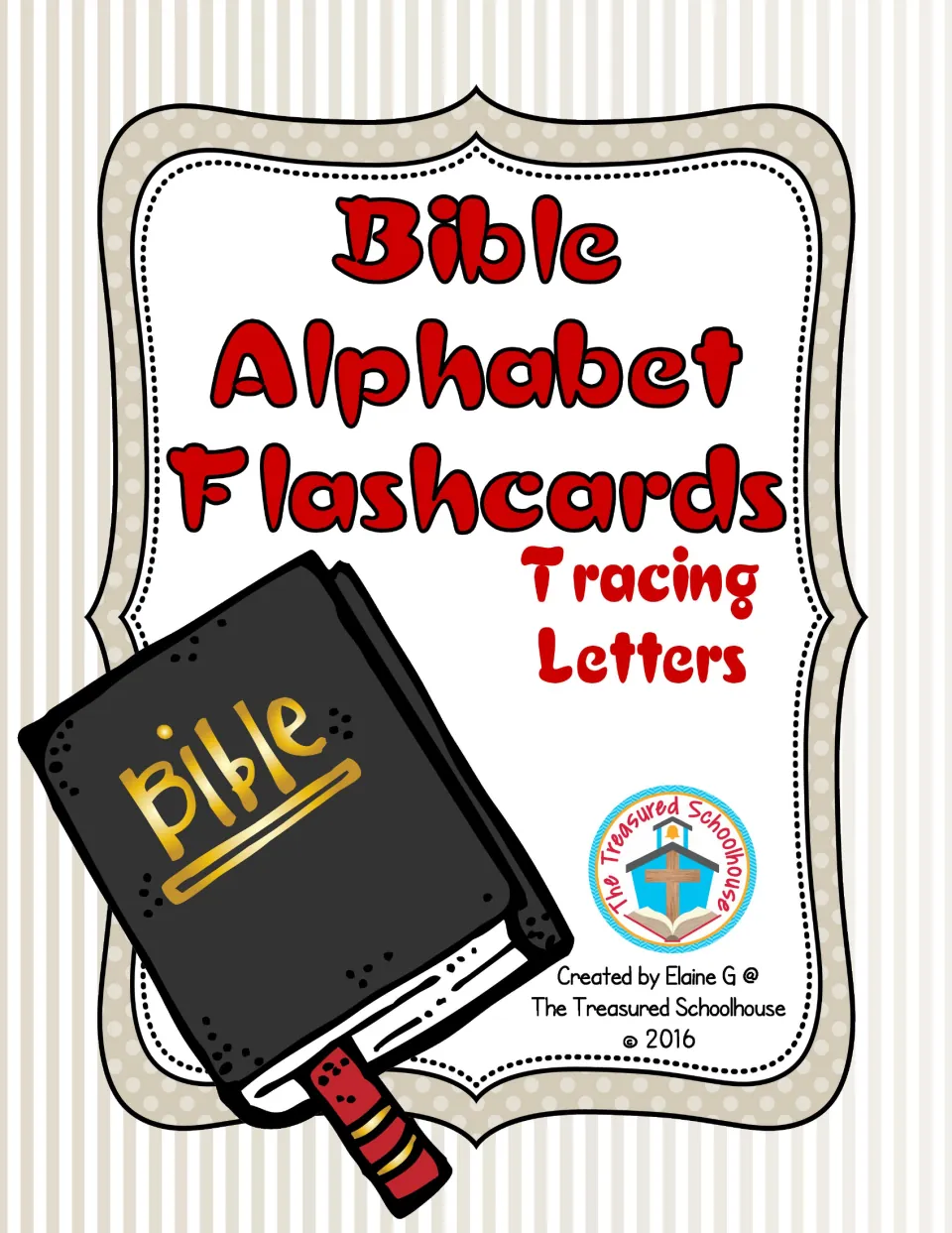 Bible Alphabet Flashcards - Tracing Letters cover, credited to Elaine G at The Treasured Schoolhouse