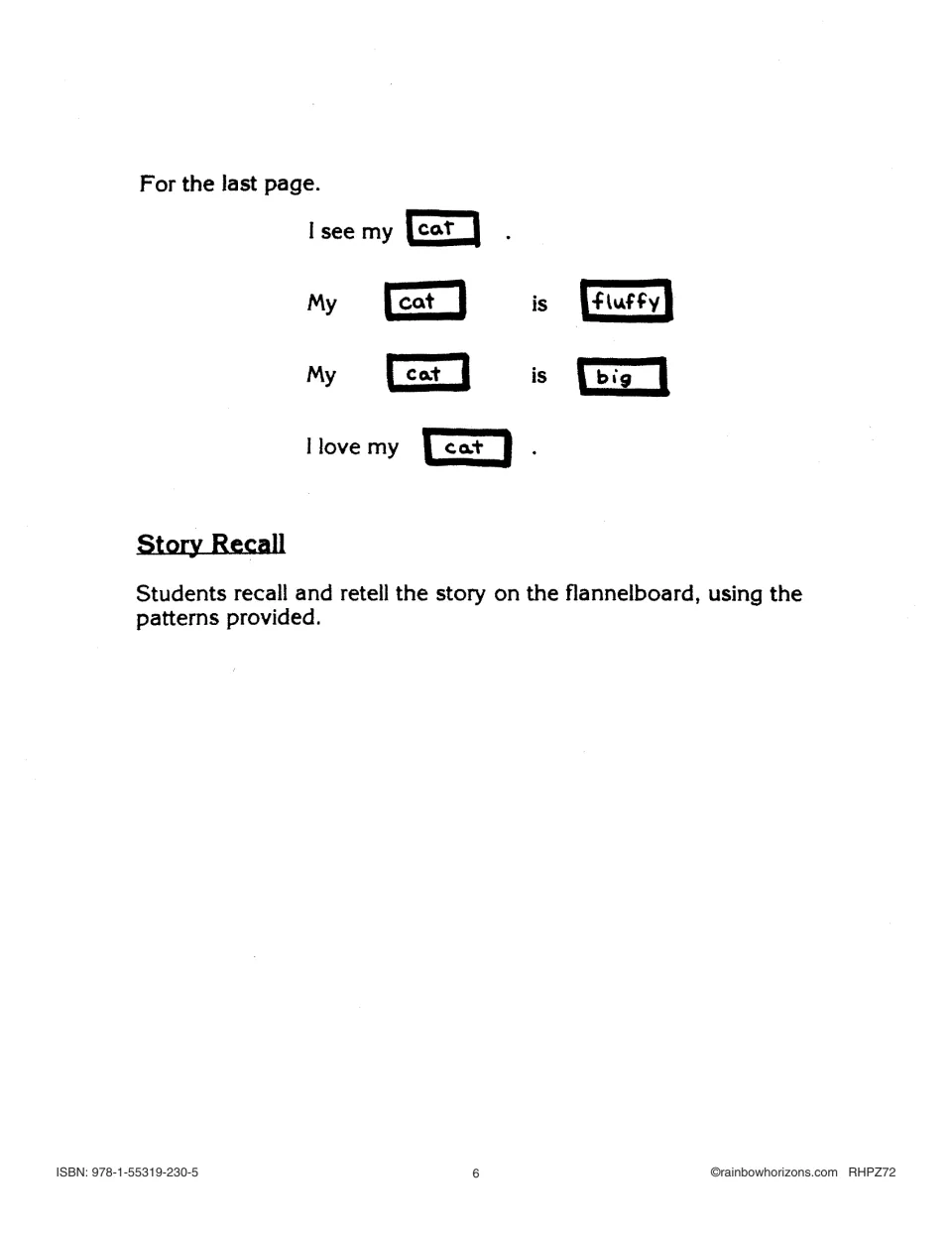 Pocket chart frames for the last page, such as 'I love my cat', and Story Recall retelling on the flannelboard