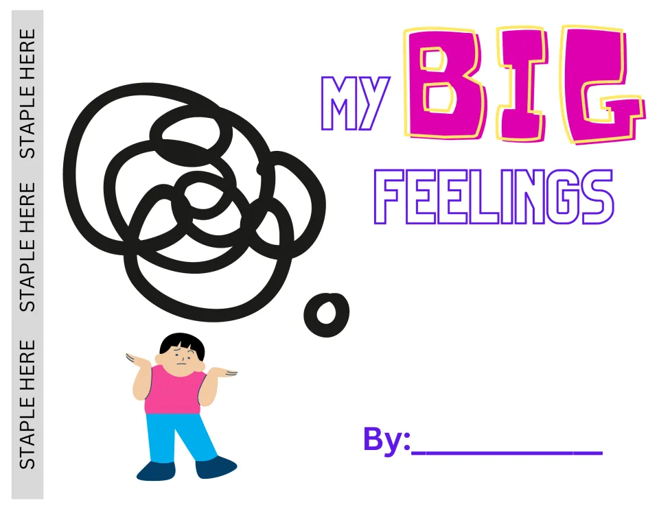 My Big Feelings booklet cover: a confused child under a scribbled thought bubble, with a By: line for the student's name