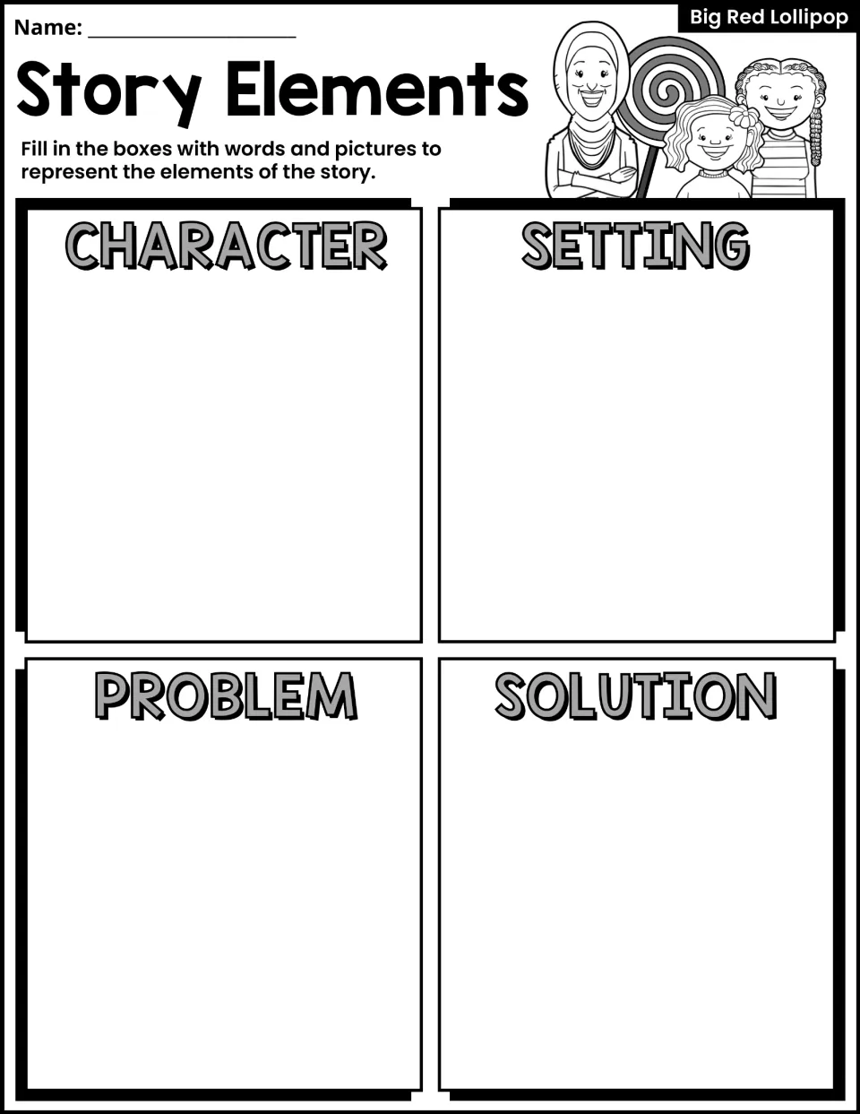 Story elements organizer: students use words and pictures to record the character, setting, problem and solution