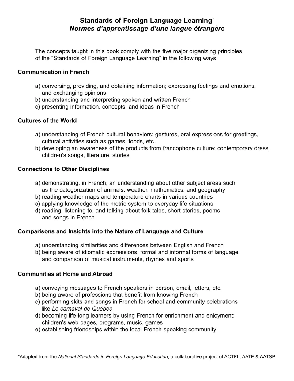 Standards of Foreign Language Learning, mapped to communication, cultures, connections, comparisons and communities