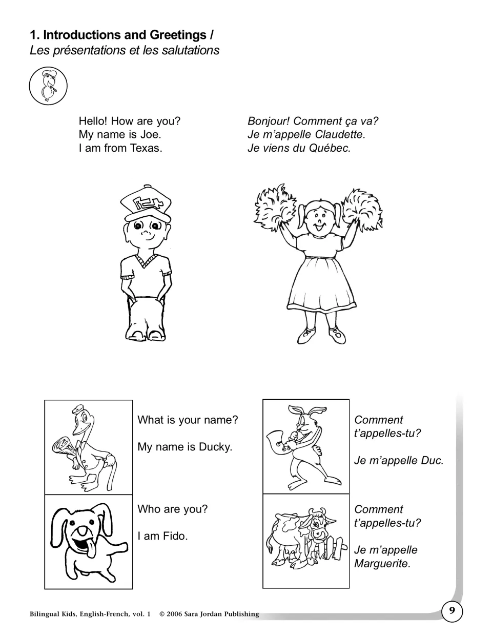 Introductions and greetings lesson: Joe, Claudette, Ducky and Fido model asking and giving names in English and French