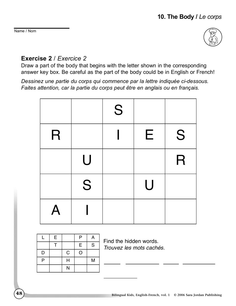 The Body, Exercise 2: students draw a body part starting with each letter, in English or French, then find hidden words