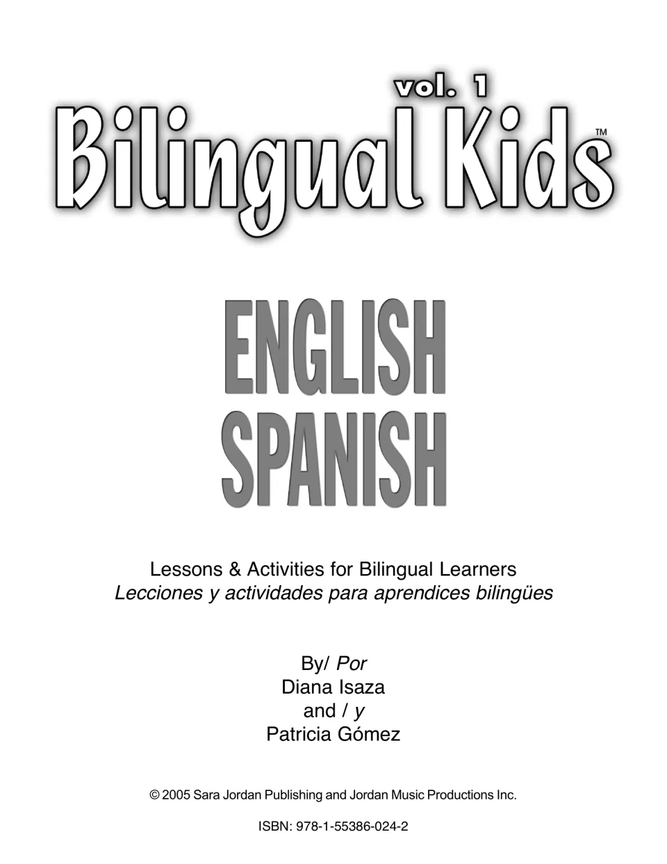 Bilingual Kids English-Spanish vol. 1 cover: lessons and activities book by Diana Isaza and Patricia Gómez