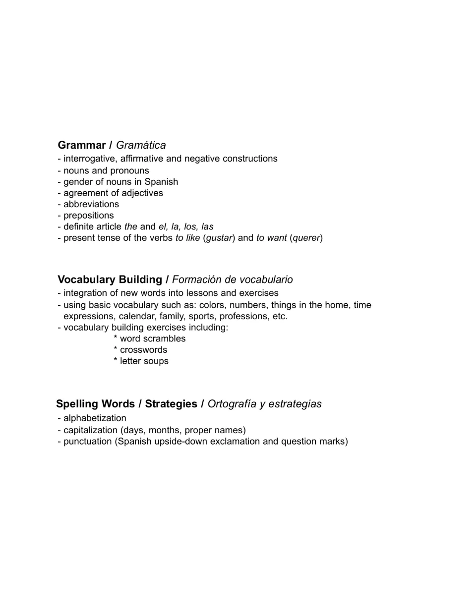 Skills list, part 2: grammar (gender of nouns, gustar and querer), vocabulary building and spelling strategies