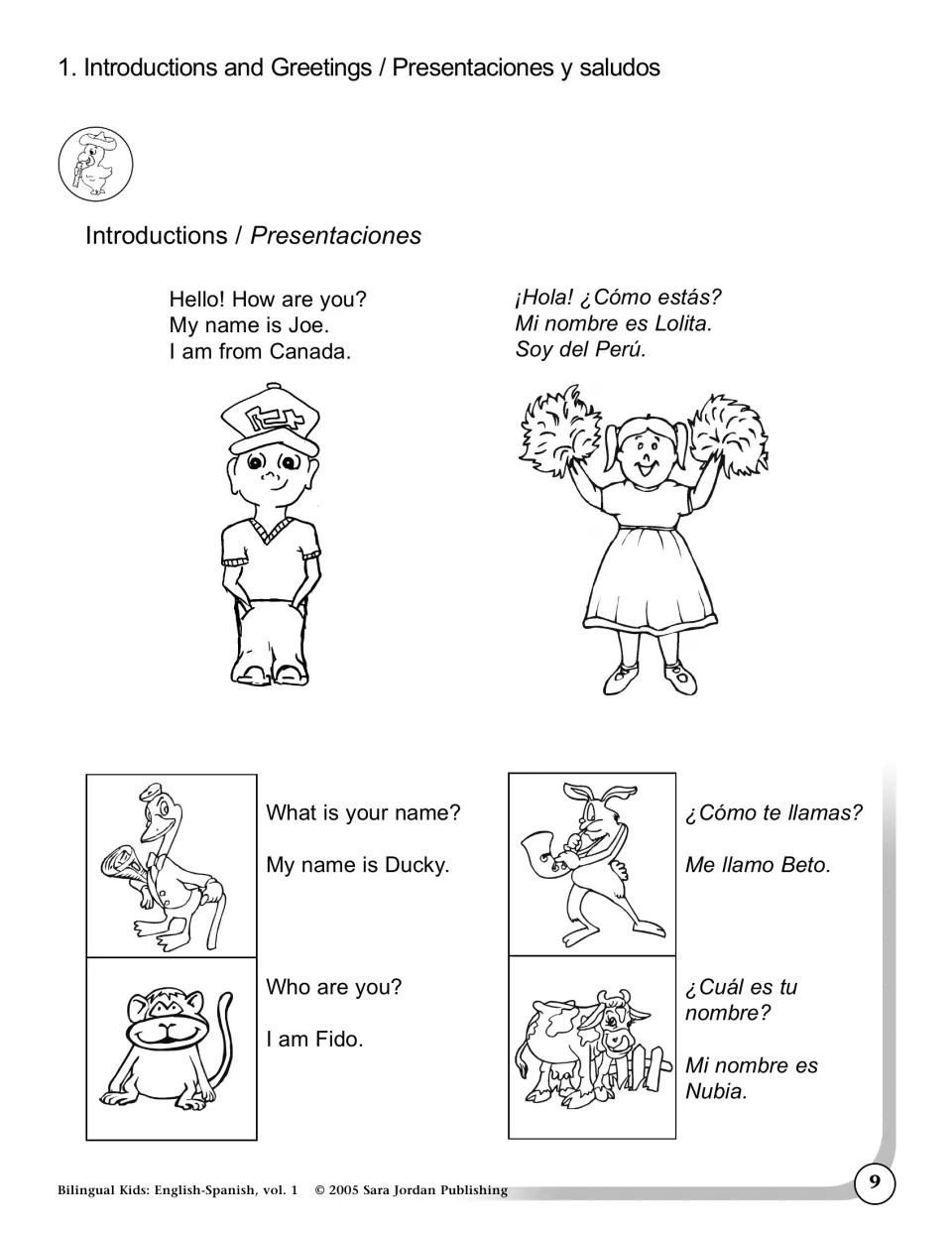 Theme 1 lesson: introductions such as 'My name is Joe' and '¿Cómo te llamas?' (What is your name?)