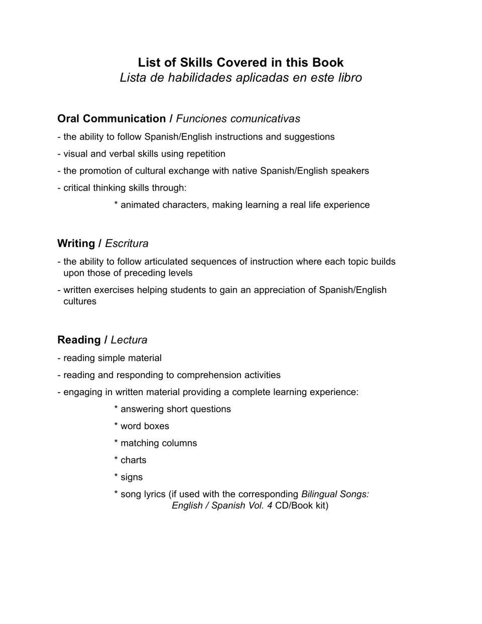 Skills covered in this book: oral communication, writing and reading goals listed in English with Spanish headings