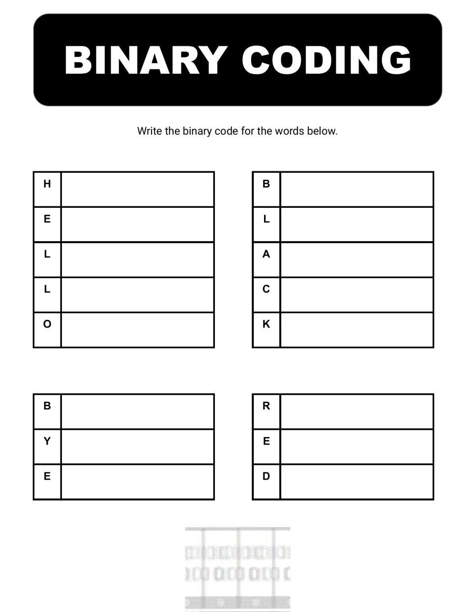 Binary word-coding activity asks students to use the letter chart to write codes for HELLO, BLACK, BYE, and RED