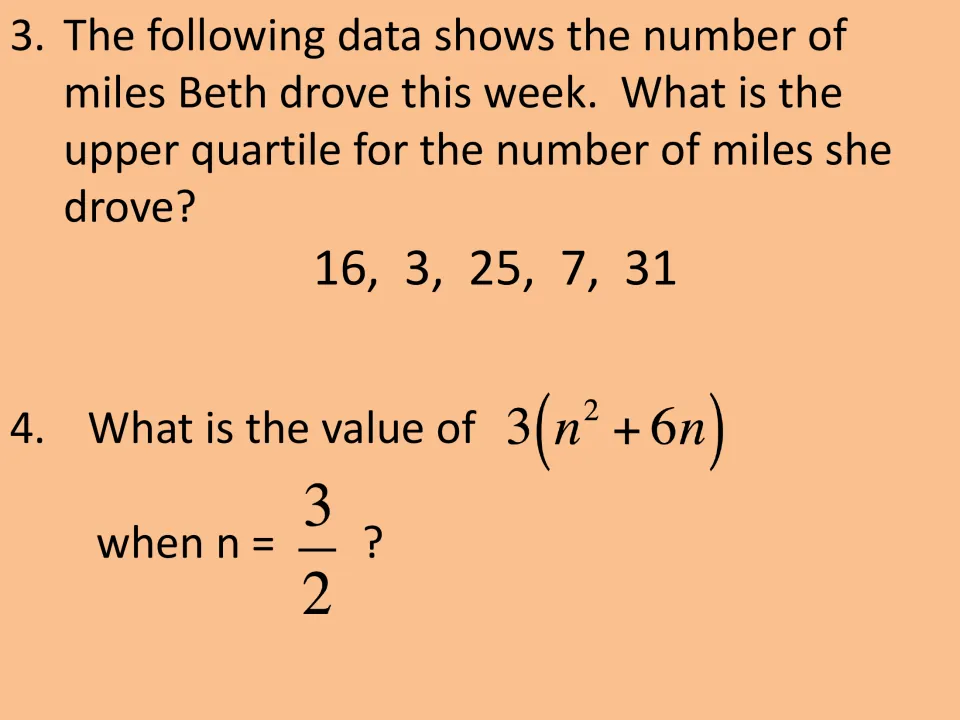 Questions 3 and 4: upper quartile of Beth's miles, then evaluating 3(n² + 6n) when n equals 3/2