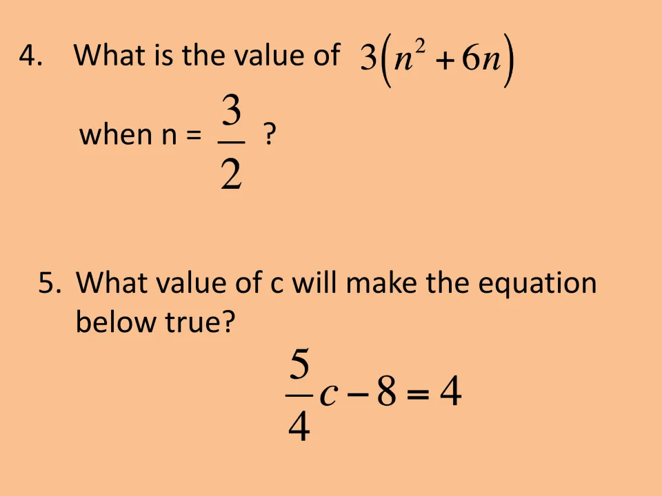 Questions 4 and 5: evaluating 3(n² + 6n) at n = 3/2, then solving 5/4 c − 8 = 4 for the value of c