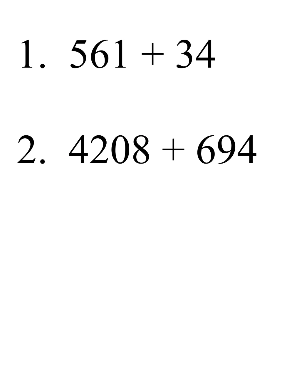 Bingo problems 1 and 2: students add 561 + 34 and 4208 + 694, then find each sum on their bingo card