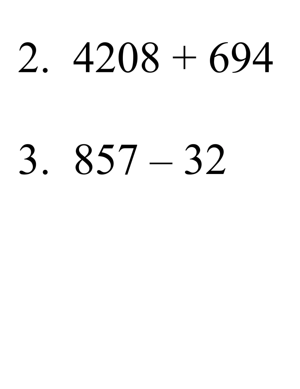 Bingo problems 2 and 3: students finish adding 4208 + 694 and move on to subtracting 857 - 32, then mark the answer