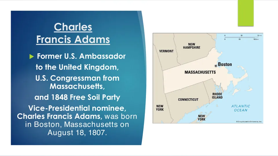 Biography slide introducing Adams' political roles and his birth in Boston, Massachusetts, on August 18, 1807