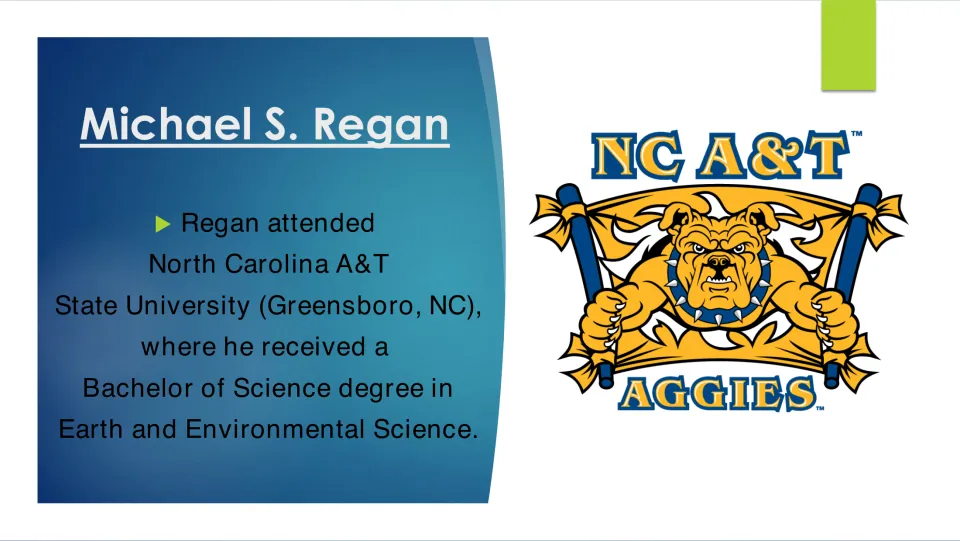 Biography slide on Regan’s Bachelor of Science in Earth and Environmental Science from North Carolina A&T