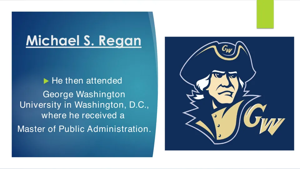 Biography slide on Regan’s Master of Public Administration from George Washington University in Washington, D.C.