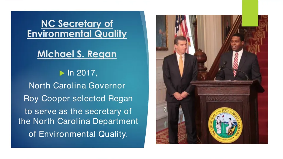 Biography slide on Governor Roy Cooper’s 2017 selection of Regan as North Carolina environmental quality secretary