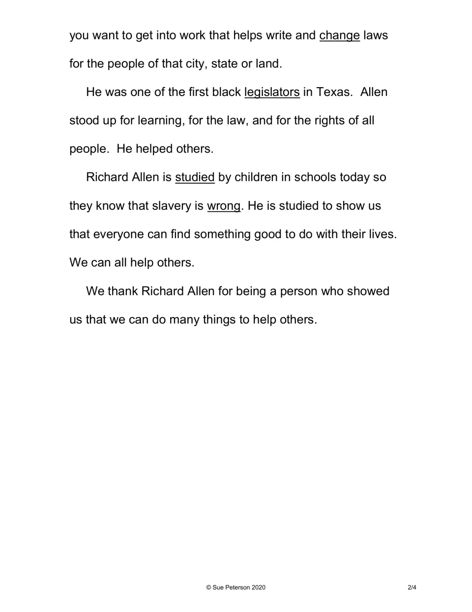 Passage ending: Allen as one of the first black legislators in Texas who stood up for learning, the law and rights of all
