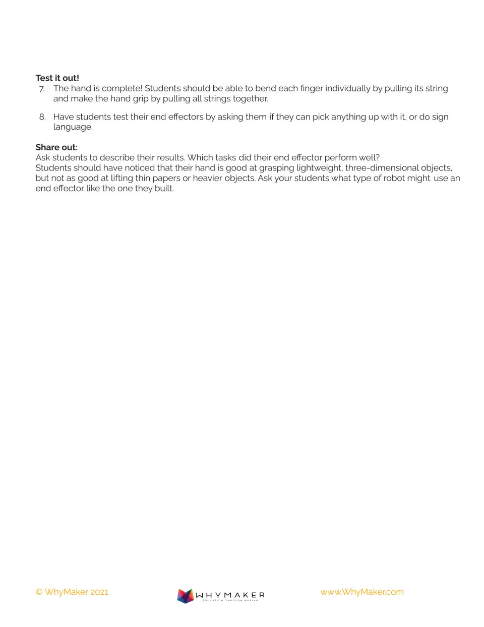 Lesson plan testing and share-out: bend fingers, try gripping objects, and discuss the hand's limitations.