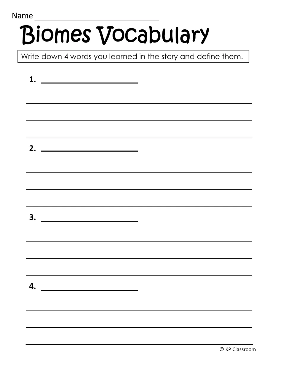 Biomes vocabulary: students write down four words learned in the biome reading and define each one