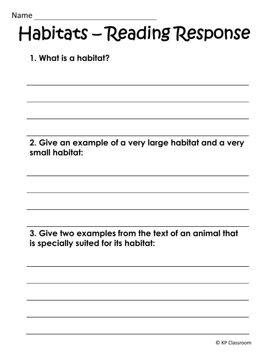 Habitats reading response: define habitat, name a very large and very small habitat, and give two animals suited to theirs