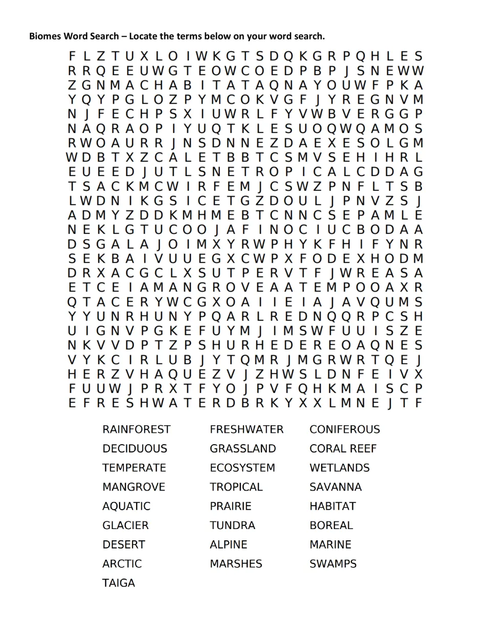 Biomes word search: students locate 25 terms such as tundra, taiga, savanna, coral reef and wetlands in the letter puzzle