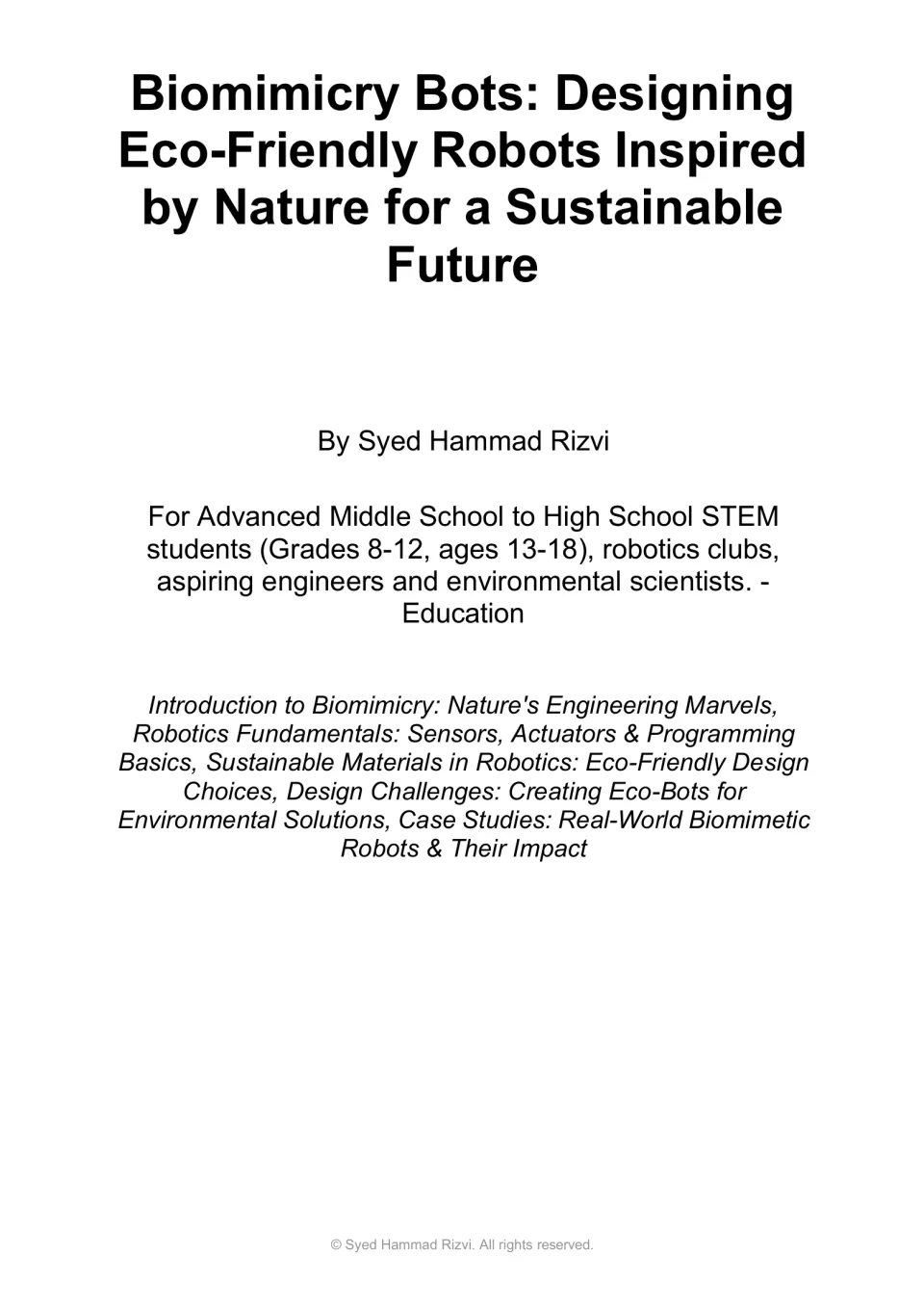 Book cover introducing nature-inspired, eco-friendly robot design for grades 8–12 by Syed Hammad Rizvi