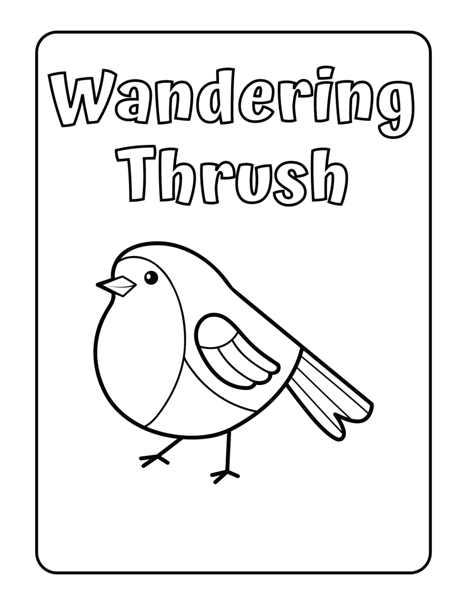 Wandering Thrush: students color a plump cartoon bird with a striped wing and long tail, under the two-word bird name