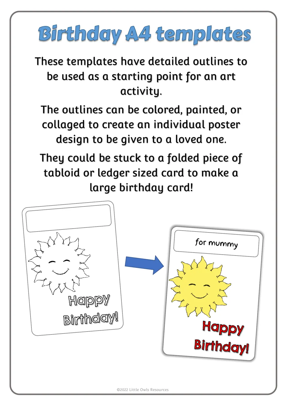 Instructions for birthday poster templates: color, paint, or collage the designs, or make a large card