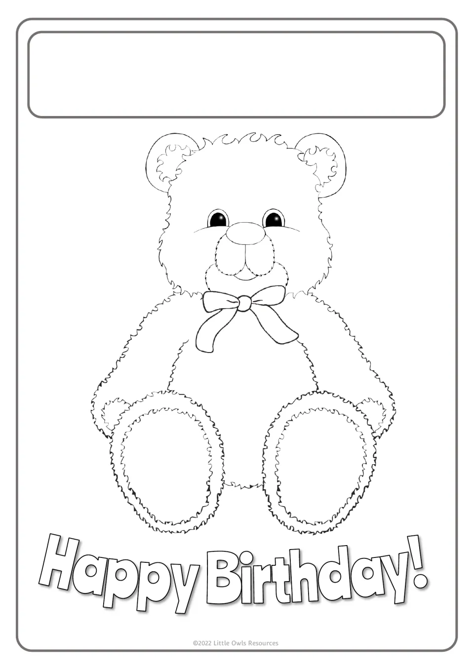 Birthday poster template featuring a teddy bear with a bow and large 'Happy Birthday!' letters to color