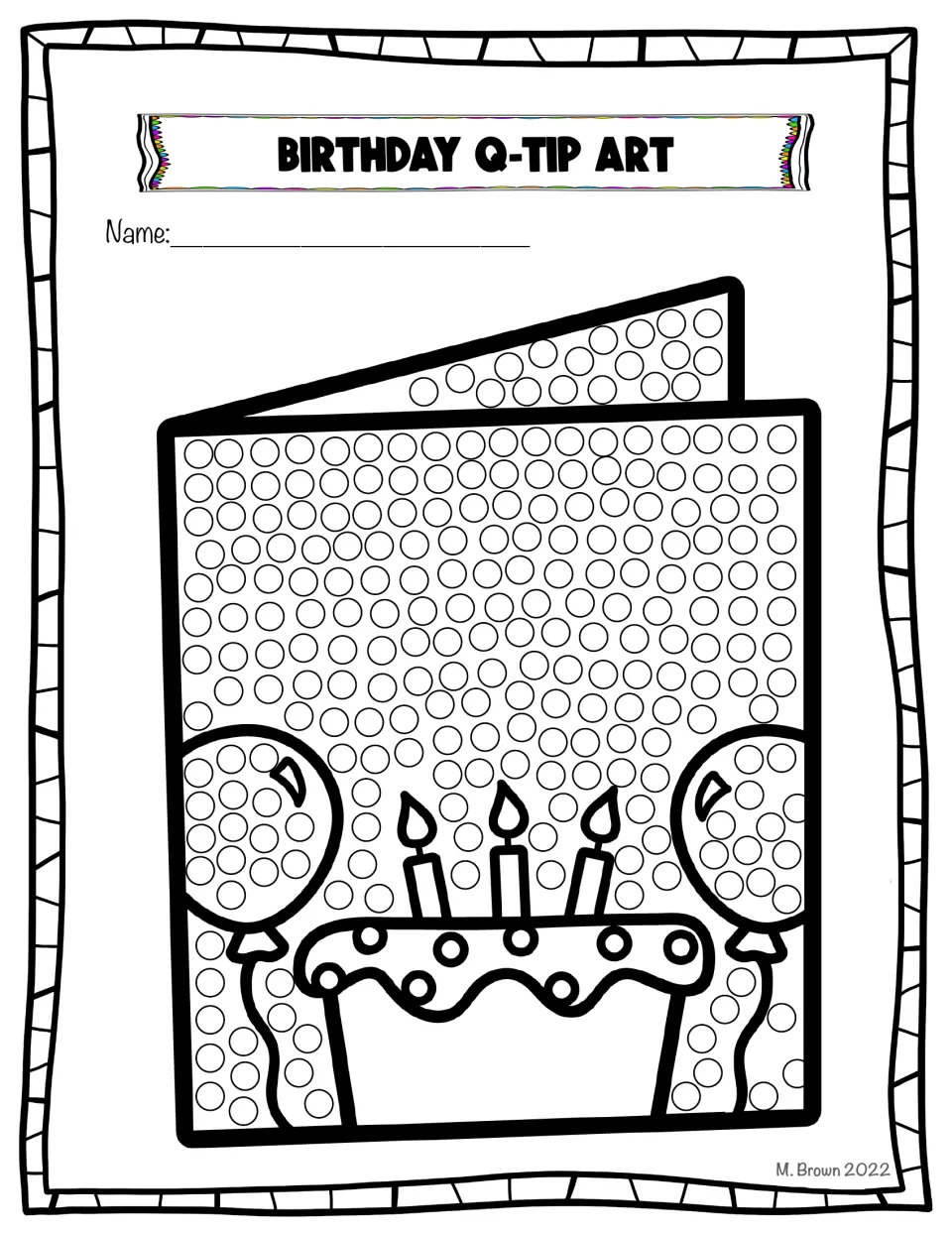 Black-and-white birthday card with cake, candles and balloons; students dab the circles to decorate the card