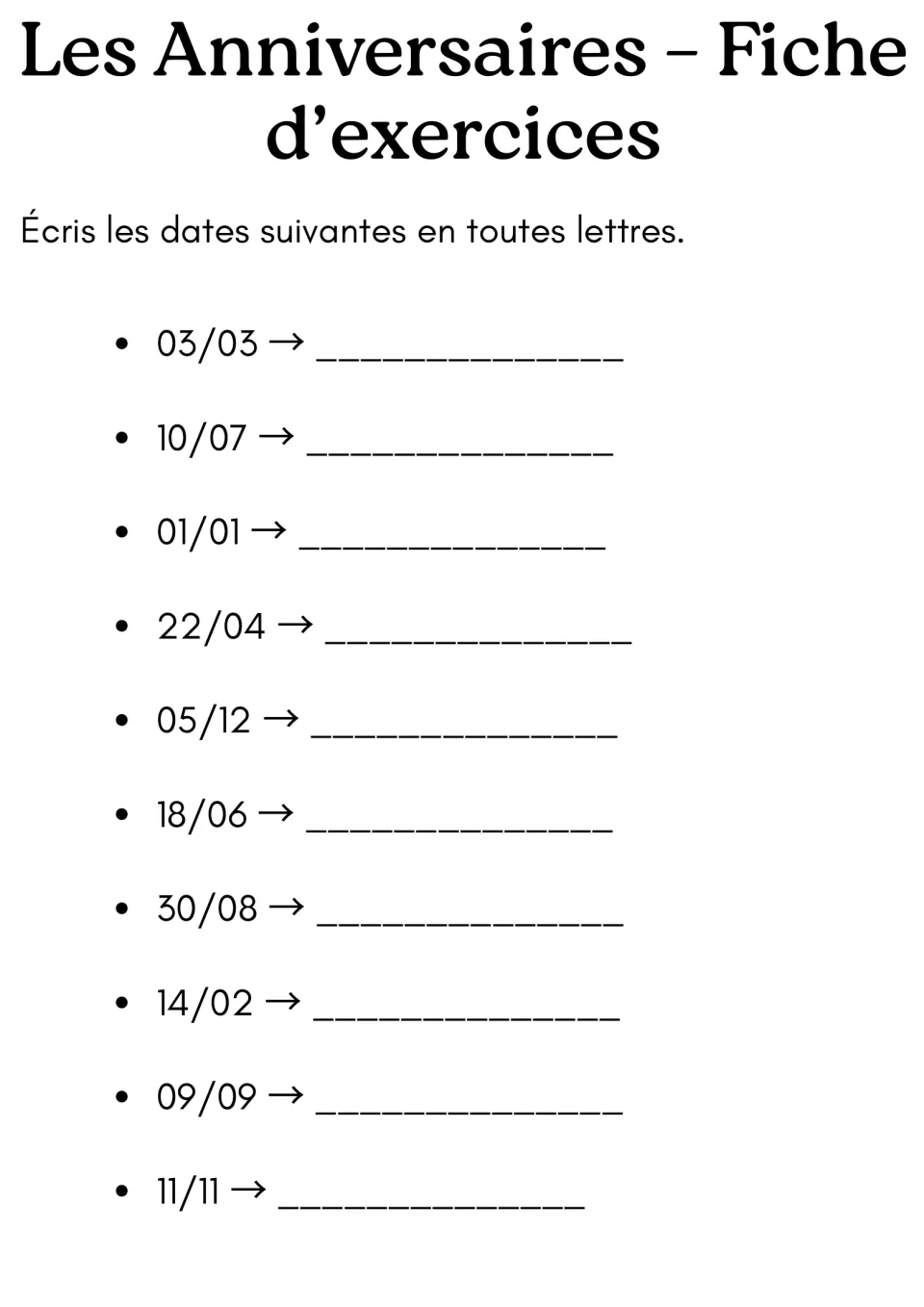 French birthday date-writing exercise: spell out 10 dates, including 03/03, 10/07, 01/01, and 22/04.
