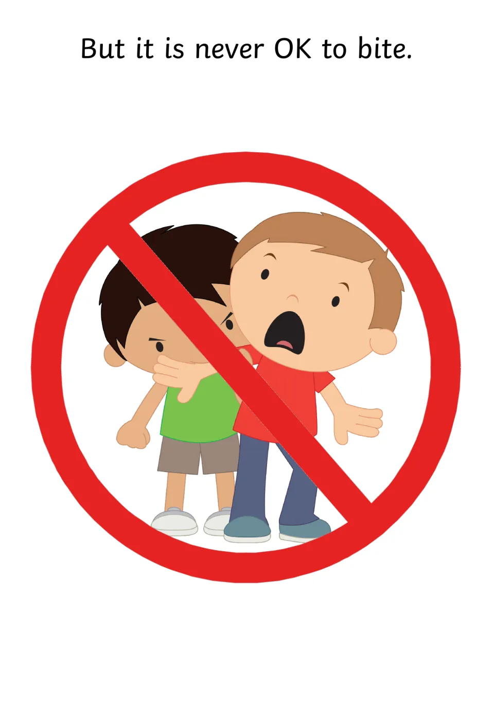 Setting the rule: a red no symbol crosses out the biting scene under the line But it is never OK to bite