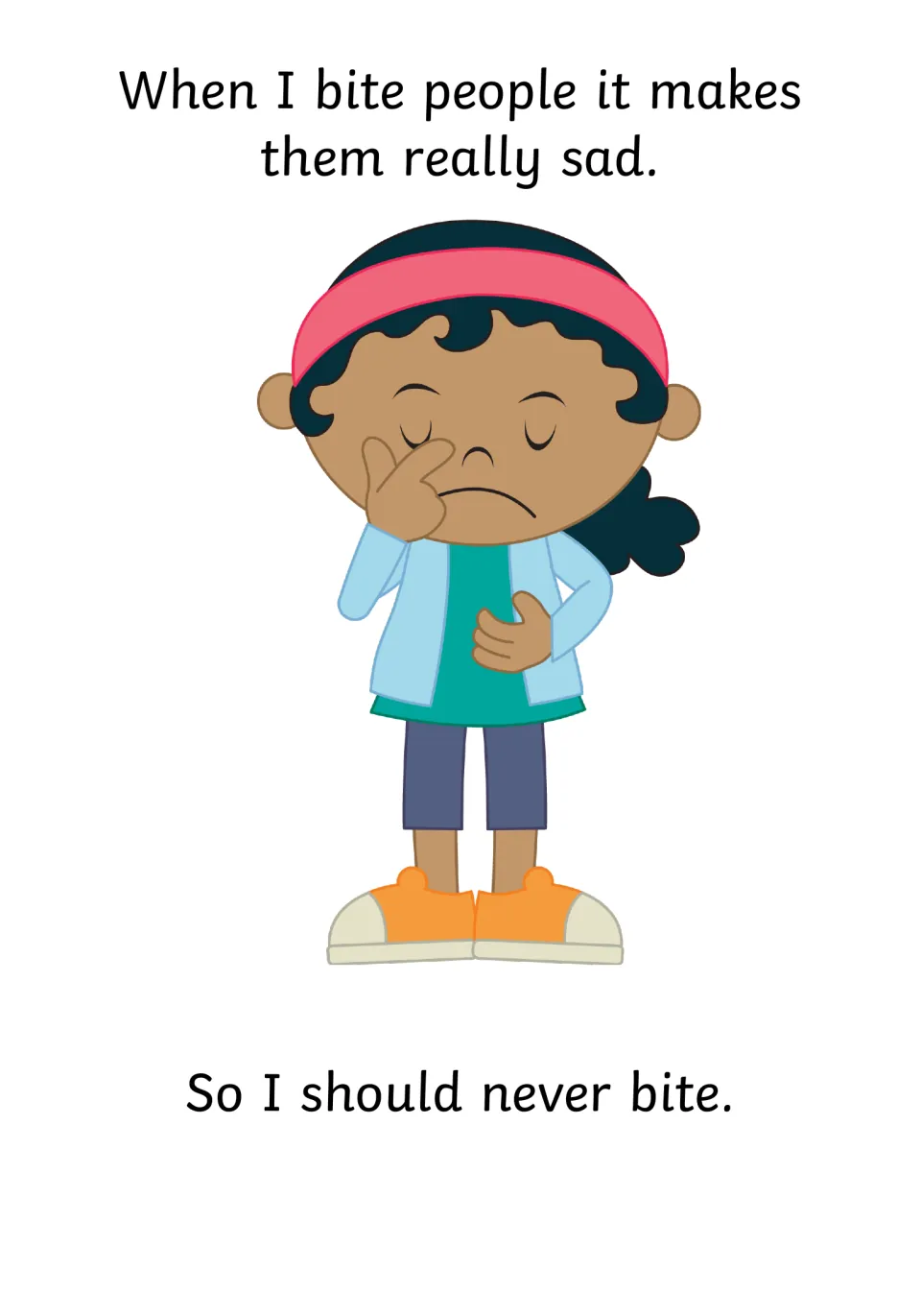 Consequence of sadness: a girl in a pink headband wipes her eyes beside When I bite people it makes them really sad