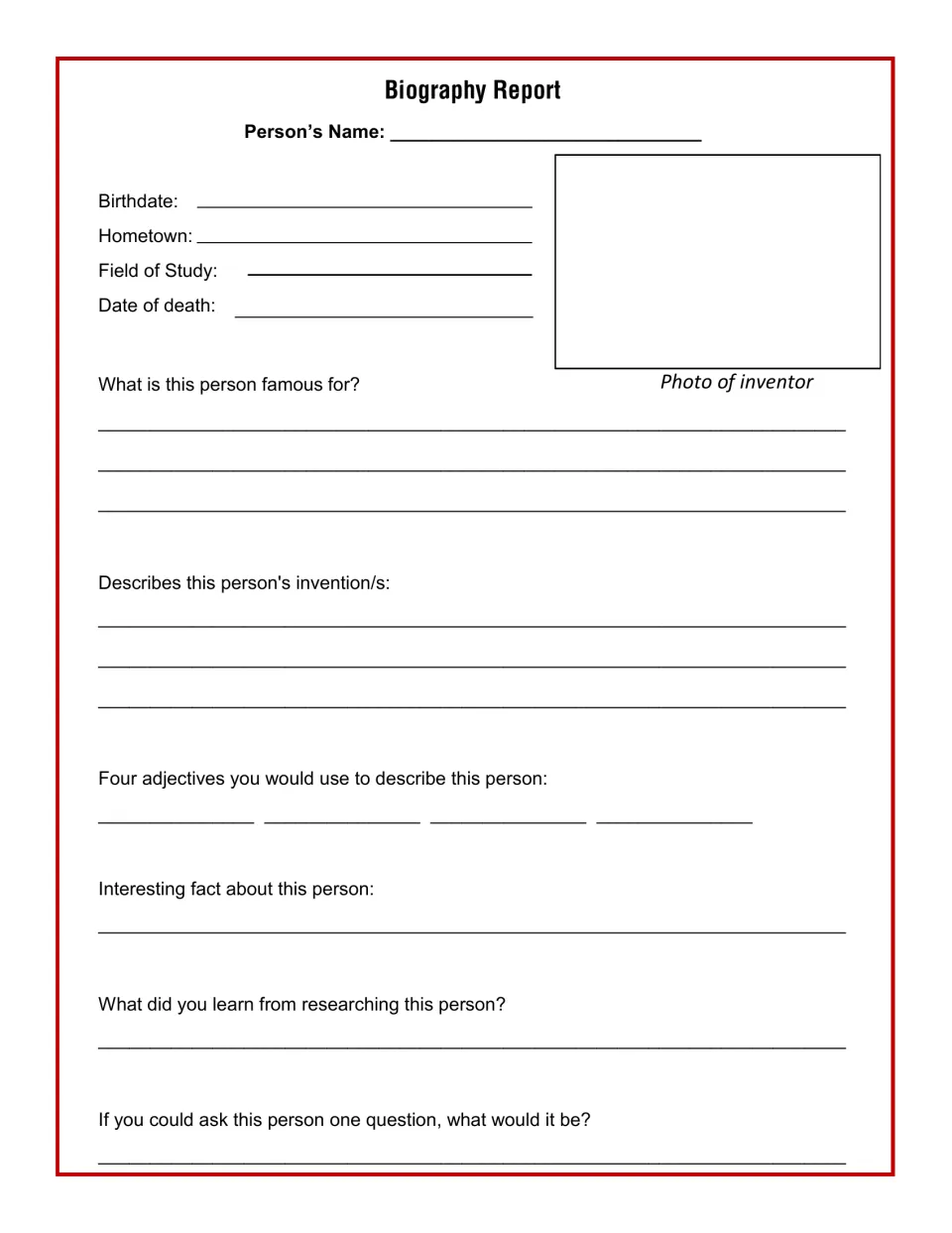 Biography report: students record an inventor's birthdate, hometown, inventions, four adjectives and a question to ask them