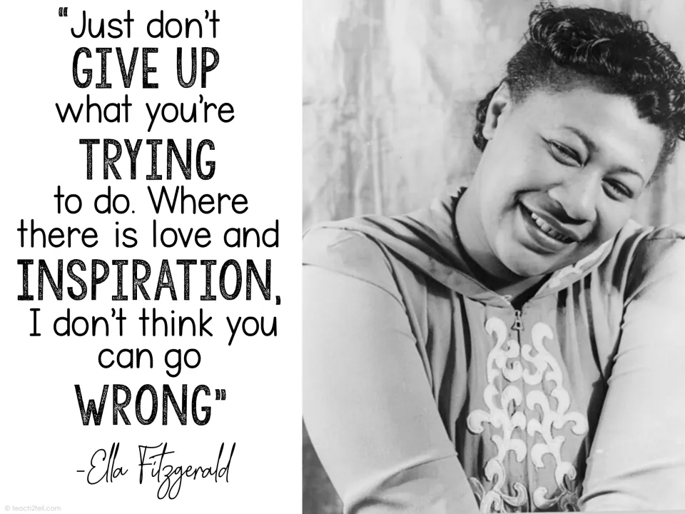 Ella Fitzgerald quote poster pairing her portrait with encouragement to keep trying, guided by love and inspiration