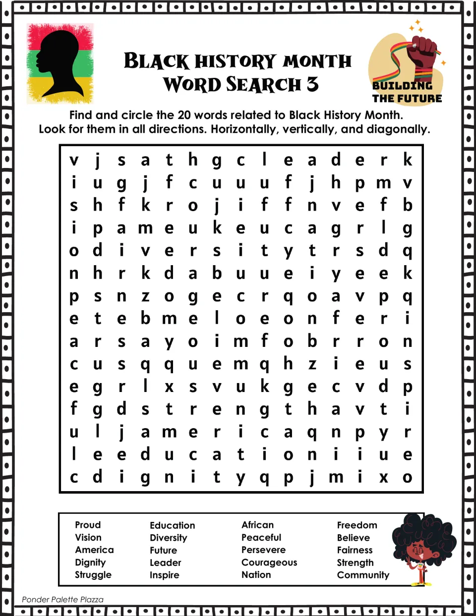 Black History Month Word Search 3: students locate 20 words including Dignity, Diversity, Persevere and Community