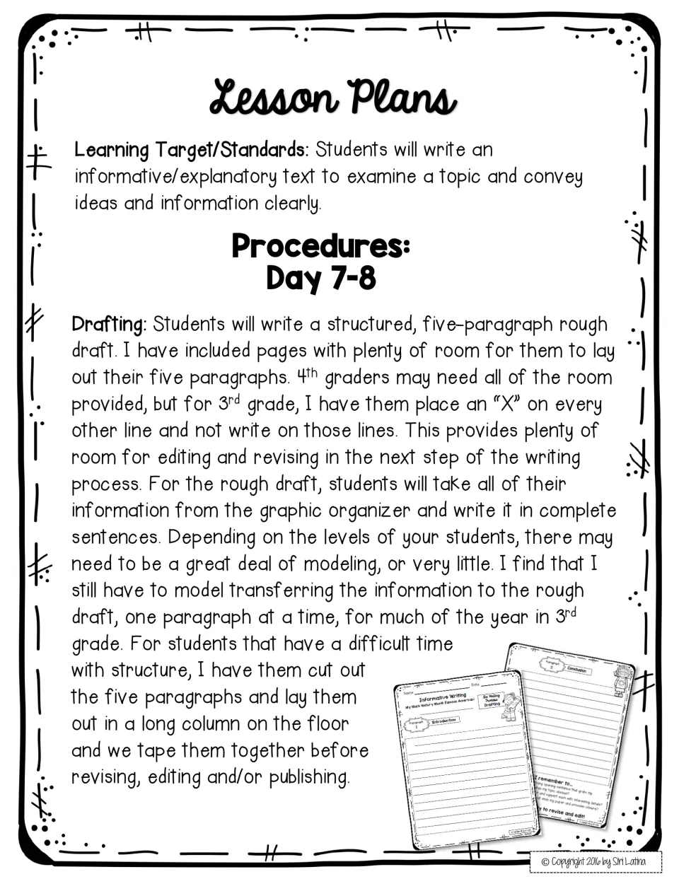 Days 7-8 lesson plan: students turn organizer notes into a five-paragraph rough draft written in complete sentences