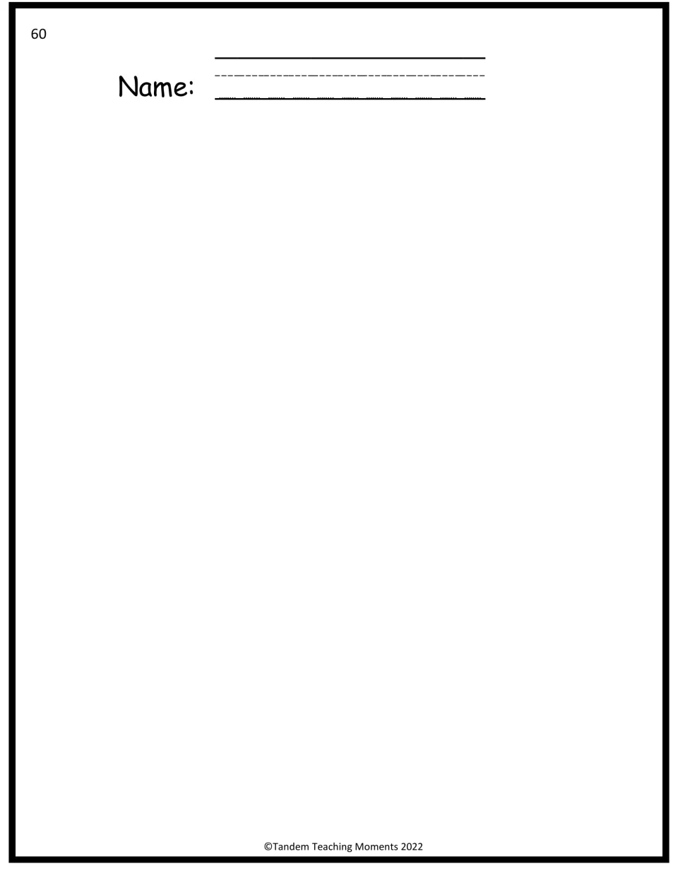 Name page in the smaller 60 size: students write their name on dotted handwriting guides and use the open space below