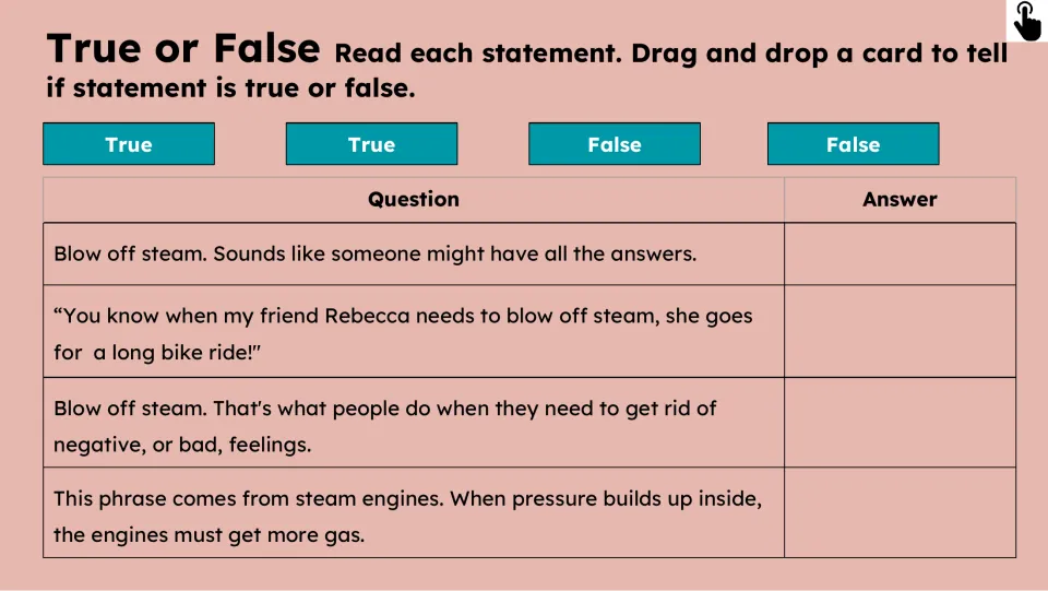 True or False activity asks students to sort four statements about bad feelings, a bike ride, and steam engines