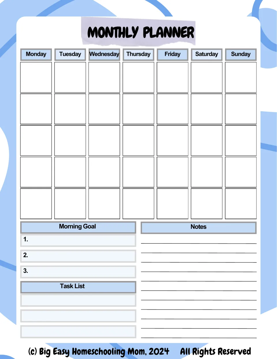Monthly planner: undated Monday to Sunday calendar for five weeks, plus three morning goals, a task list and notes