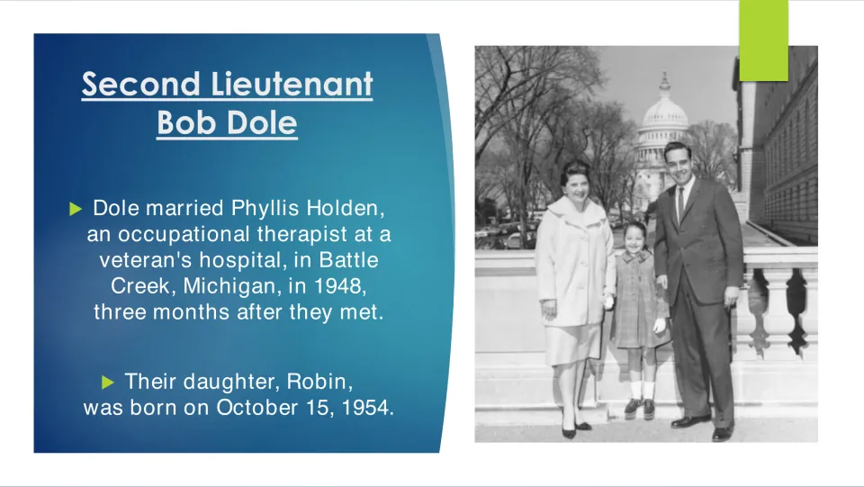 Dole's marriage to Phyllis Holden in Battle Creek in 1948 and daughter Robin's 1954 birth; family photo by the Capitol