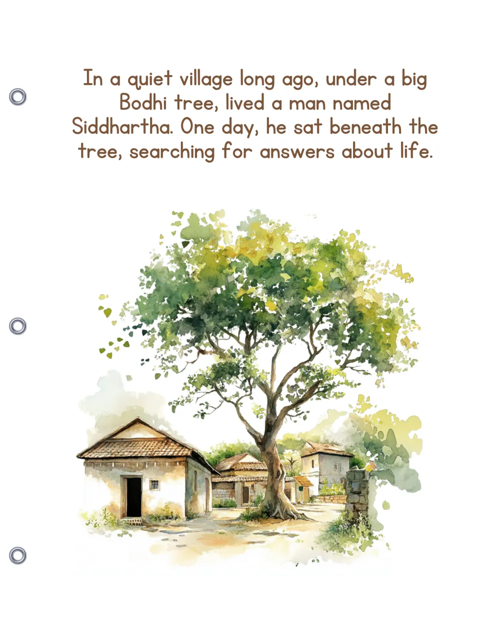 Story opening: Siddhartha lives in a quiet village and sits under a big Bodhi tree, searching for answers about life